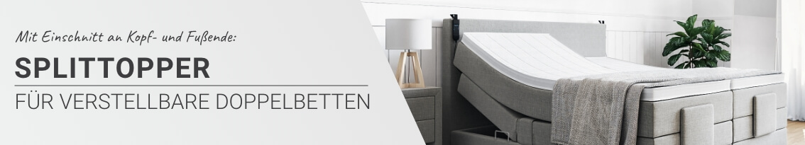 Verstellbares Doppelbett mit grauem Splittopper-Topper, Text 'Mit Einschnitt an Kopf- und Fußende: SPLITTOPPER für verstellbare Doppelbetten'